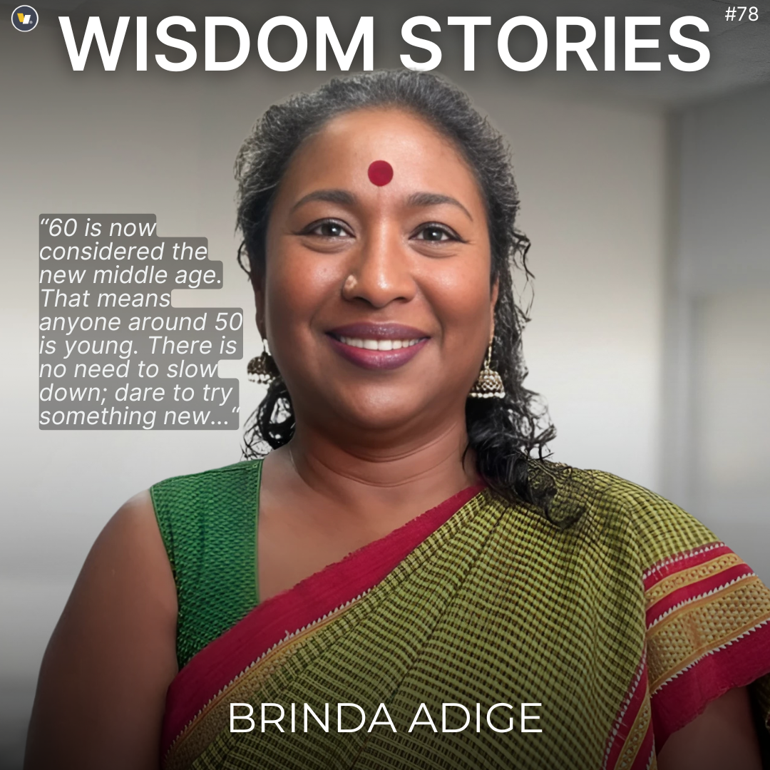 Wisdom Stories Ep.78: Brinda Adige