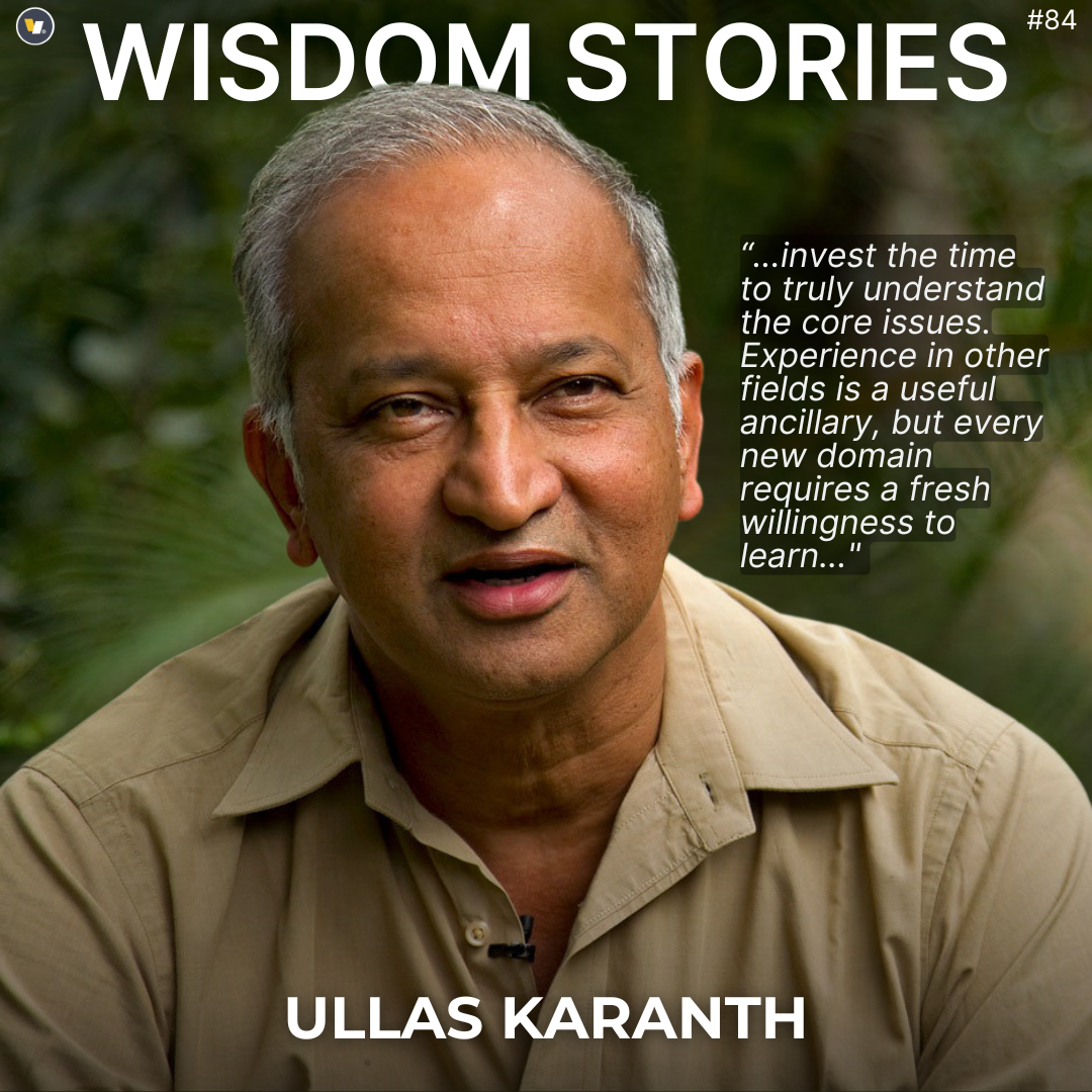 Wisdom Stories #84 Ullas Karanth