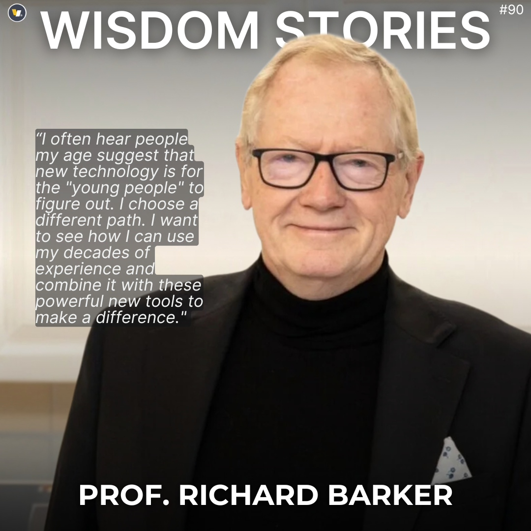 Wisdom Stories #90 Prof. Richard Barker