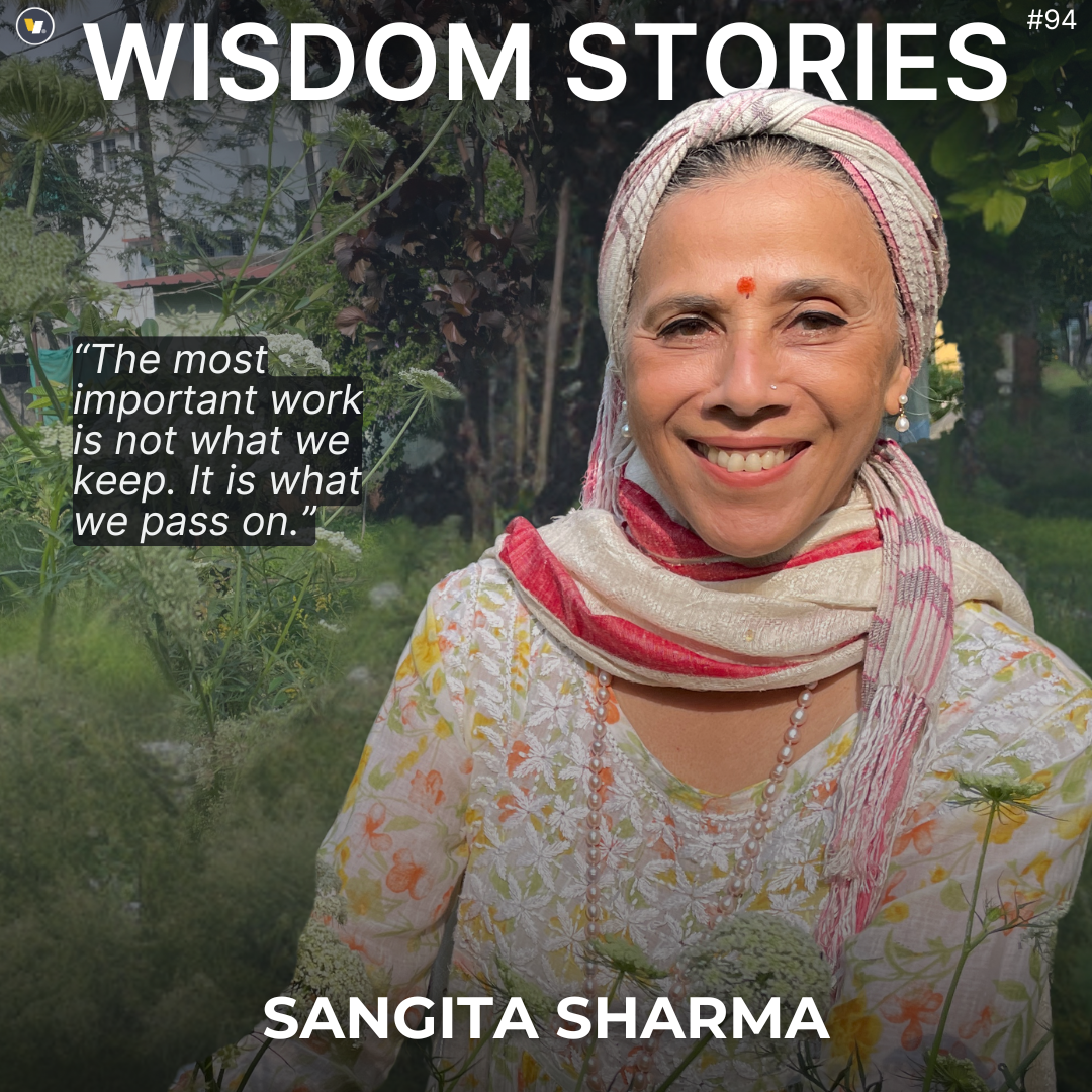 Wisdom Stories #94 Sangita Sharma