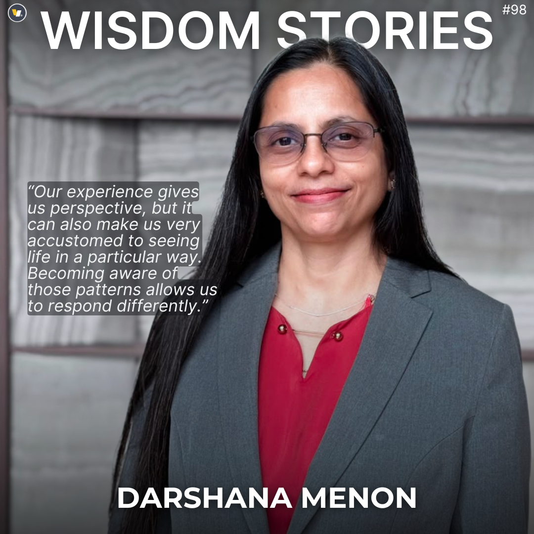 Wisdom Stories #98 Darshana Menon